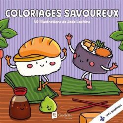 COLORIAGES SAVOUREUX ET MIGNONS (COSY COLO) - COLORIAGES SAVOUREUX - JADE LACHINE (LIVRE DE COLORIAGE)